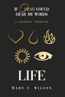 If Oprah Could Hear My Words - WILSON,  Wade F - 9781736129401