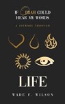 If Oprah Could Hear My Words - WILSON,  Wade F - 9781736129425