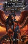 Persuader - Amy Campbell - 9781736141878