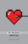 The Big Bucks - Albert Cory - 9781736298657