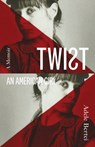 Twist: An American Girl - Adele Bertei - 9781736309339