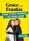 Grace and Frankie - Emilie Sandoz-Voyer - 9781736324387