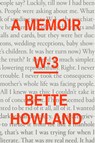 W-3 - Bette Howland - 9781736370902