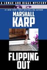 Flipping Out - Marshall Karp - 9781736379271