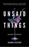 Unsaid Things - Joanna Acevedo - 9781736403310