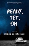 Ready, Set, Oh - Diane Josefowicz - 9781736403358