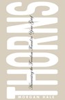 Thorns - HALE,  Morgan - 9781736481202