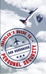 Traveler's Guide to Personal Security - Sam Rosenberg - 9781736537305