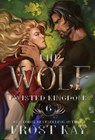 The Wolf: A Cinderella & Little Red Riding Hood Retelling - Frost Kay - 9781736709092