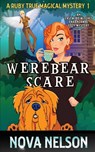 Werebear Scare - Nova Nelson - 9781736728901