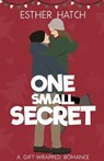 One Small Secret - Esther Hatch - 9781736747841