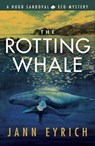 The Rotting Whale - Jann Eyrich - 9781736795439