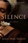 Silence - Julia Park Tracey - 9781736795491