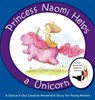 Princess Naomi Helps a Unicorn - Once Upon A Dance - 9781736875063
