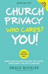 Church Privacy Who Cares? You! - Grace Buckler - 9781736947821
