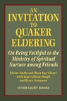 An Invitation to Quaker Eldering - Elaine Emily ; Mary Kay Glazer - 9781737011279