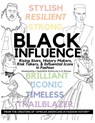 Black Influence - A E Browne - 9781737021582