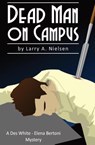 Dead Man on Campus - Larry A Nielsen - 9781737071532