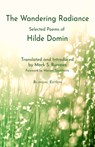 The Wandering Radiance: Selected Poems of Hilde Domin - Hilde Domin - 9781737162568