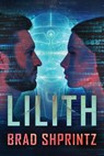 LILITH - Brad Shprintz - 9781737193999