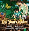 Eat Your Garden (English-Filipino Edition) - Lorie Santos ; Jimple Borlagdan - 9781737280903