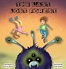 The Last Lost Forest - Peter G Martin - 9781737305347