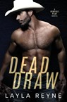 Dead Draw - Layla Reyne - 9781737352464