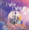 I Wish I Wish - JOHNSON,  Adam - 9781737406907