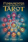 Fundamentos del Tarot - Paul Foster Case ; Wade Coleman - 9781737587101