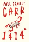 1414 Degrees - Paul Bradley Carr - 9781737589709