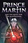 Prince Martin and the Quest for the Bloodstone - Brandon Hale - 9781737657668