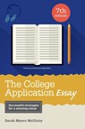 The College Application Essay - Sarah Myers McGinty - 9781737697107