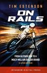 On Rails - Tim Estenson ; Dave Ficere - 9781737737483