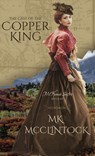 The Case of the Copper King - Mk McClintock - 9781737758860