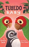 Tuxedo Baby - Victoria Smith - 9781737813514