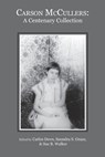 Carson McCullers - Carlos Dews ; Sue Walker ; Saundra Grace - 9781737835929