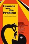 Humans are the Problem - Gabino Iglesias ; John Langan ; Gemma Files - 9781737891802