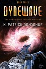 Dynewave - K Patrick Donoghue - 9781737897217