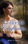 Colleen's Confession - Susan G Mathis - 9781737936688