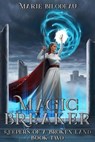 Magic Breaker - Marie Bilodeau - 9781738061440