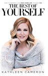 The Best Of Yourself - Kathleen Cameron - 9781738098705