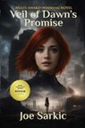 Veil of Dawn's Promise - Joe Sarkic - 9781738252565