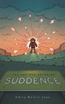 You Are Now Entering Suddence - Emily Welkin Chen - 9781738381807