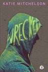 Wrecked - Katie Mitchelson - 9781738442126