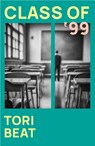 Class of '99 - Tori Beat - 9781738442157