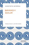 Brandy Sour - Constantia Soteriou - 9781738446308