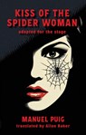 Kiss of the Spider Woman - Manuel Puig - 9781738476923