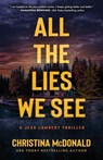 All The Lies We See - Christina McDonald - 9781738518432