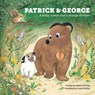 Patrick and George - A bully, a bear and a change of heart (Book 2) - Jessica Urlichs - 9781738599530