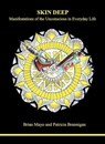 Skin Deep - Brian Mayo ; Patricia Brannigan - 9781738738519